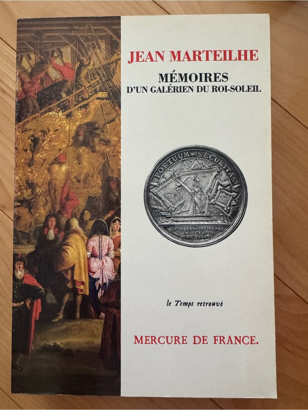 Livre - Mémoires d’un galérien du roi-soleil (Jean Marteilhe)